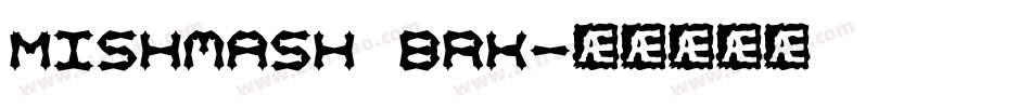 Mishmash BRK字体转换